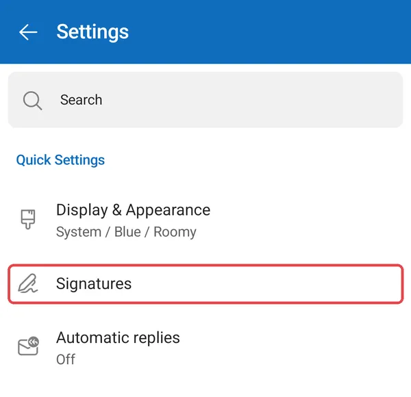 Android：Outlook的Settings，Quick Settings下的Signatures已标示