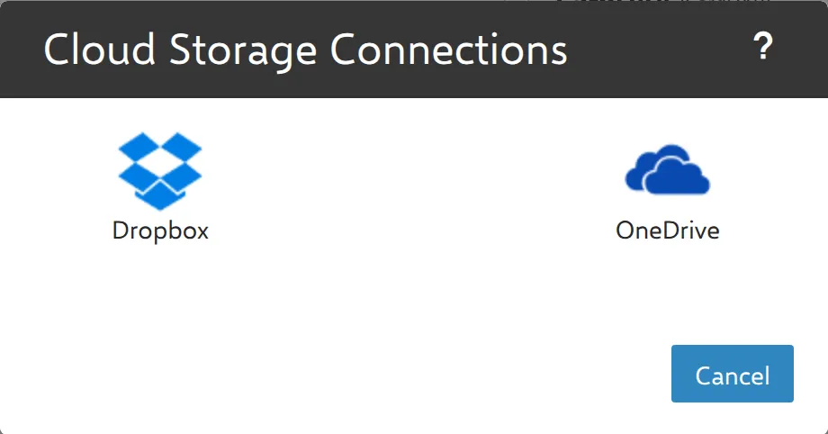 Cloud Storage Connections, Dropbox and OneDrive