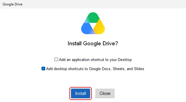 Google Drive安装程序,已标示Install按钮