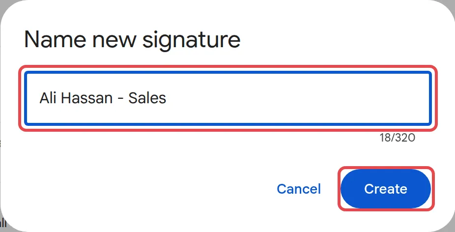 Name new signature框，填有示例名称和Create按钮