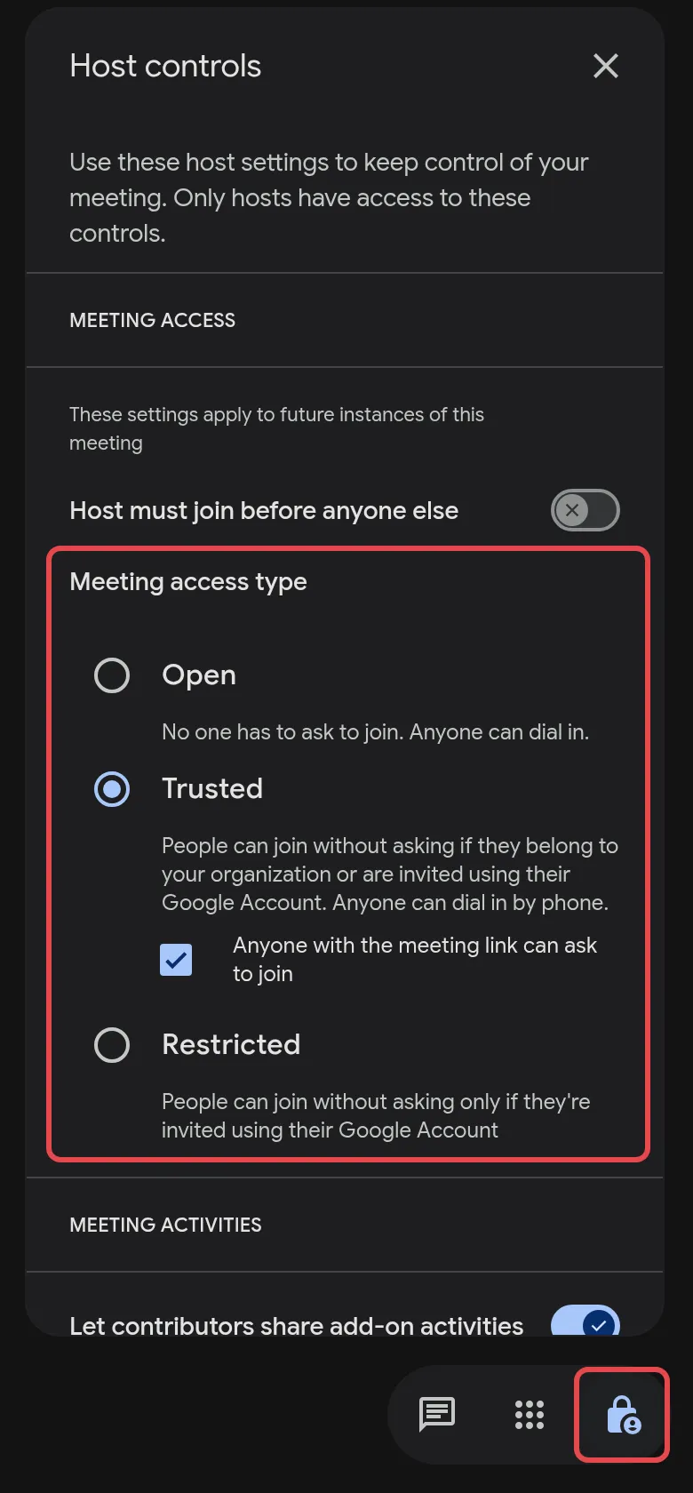 Host controls panel with the Meeting access type options Open, Trusted and Restricted