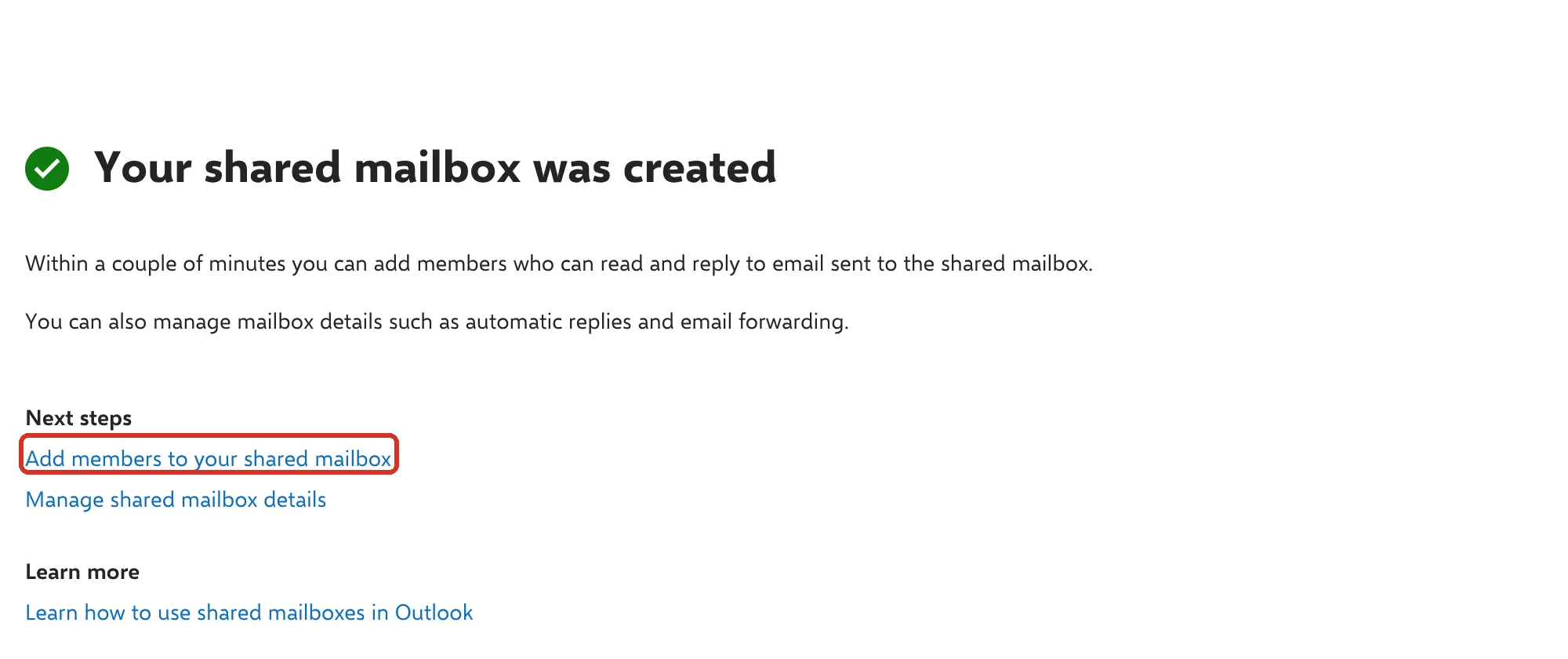 Your shared mailbox was created页面，已标示Add members to your shared mailbox
