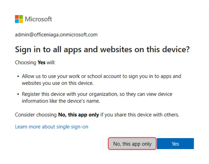 Sign in to all apps and websites on this device box with the No, this app only button highlighted