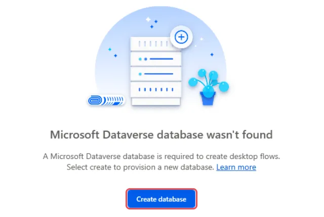 Microsoft Dataverse database wasn’t found message with the Create database button highlighted