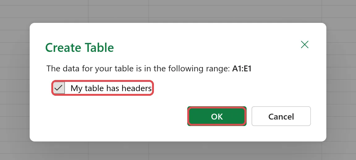 Create Table box in Excel for the web with My table has headers ticked and OK highlighted