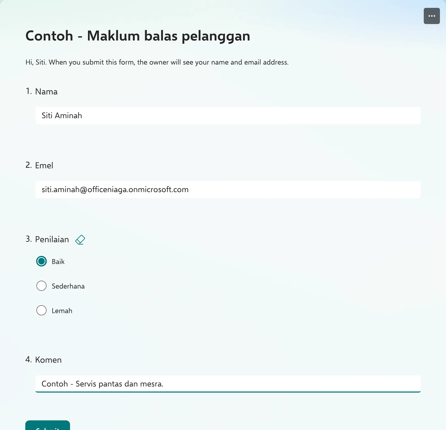 Sample form Contoh - Maklum balas pelanggan with Nama, Emel, Penilaian and Komen filled in by Siti Aminah