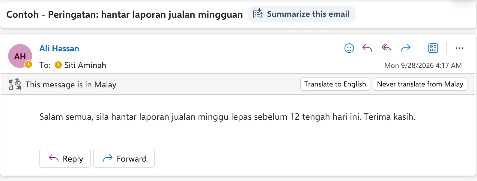 Reminder email Contoh - Peringatan: hantar laporan jualan mingguan from Ali Hassan in Siti Aminah’s Outlook