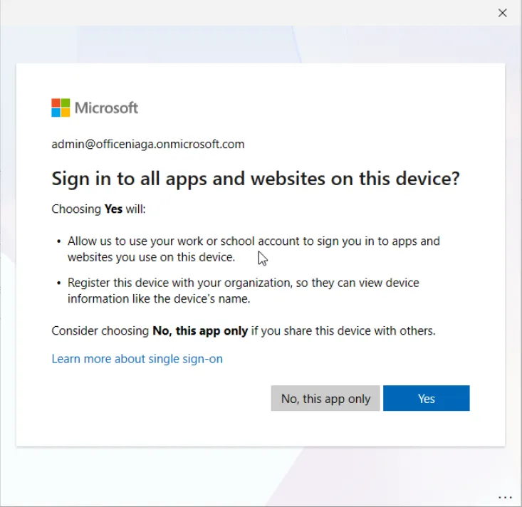 Sign in to all apps and websites on this device? window with No, this app only and Yes buttons
