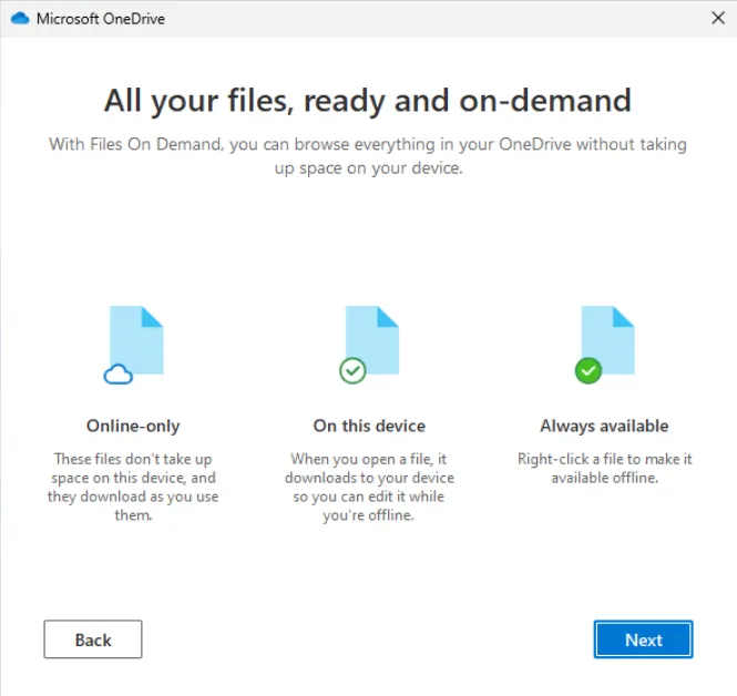 All your files, ready and on-demand screen explaining the Online-only, On this device and Always available icons