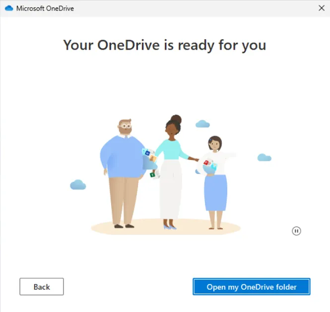 Your OneDrive is ready for you screen with the Open my OneDrive folder button